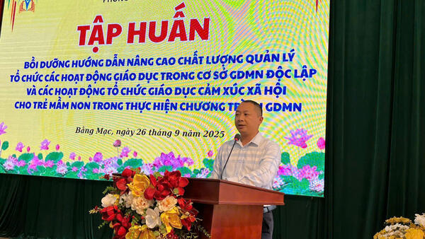 Bồi dưỡng nâng cao năng lực quản lý và giáo dục cảm xúc xã hội cho trẻ mầm non Hướng đi thiết thực, lâu dài
