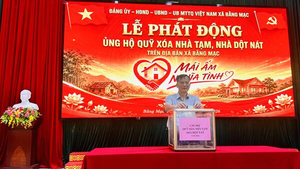 Bằng Mạc phát động hưởng ứng ủng hộ Quỹ “Xóa nhà tạm, nhà dột nát” và an sinh xã hội năm 2026
